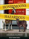 Cover image for Honeymoons Can Be Hazardous